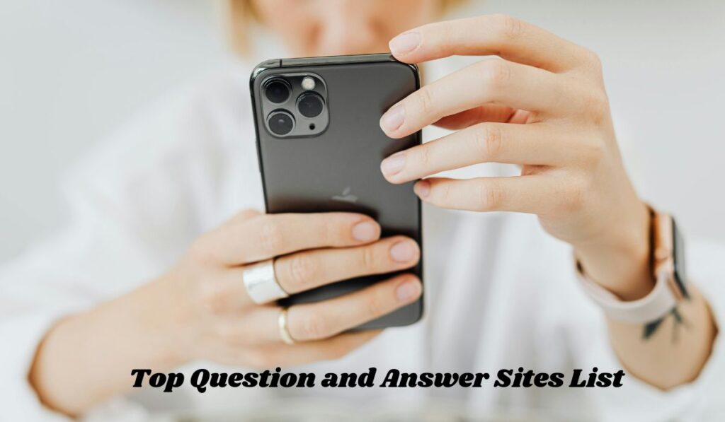 Top Question and Answer Sites List: Unlocking the Power of Q&A Platforms for Success
